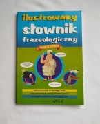 ILUSTROWANY SŁOWNIK FRAZEOLOGICZNY