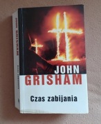 CZAS ZABIJANIA - J.Grisham