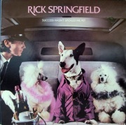 RICK SPRINGFIELD - SUCCESS HASN'T SPOILED ME YET(1982 USA 1 PRESS)