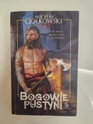Bogowie Pustyni - Michał Gołkowski