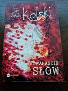 Jan Jakub Kolski "Dwanaście słów "