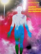 Elektroakupunktura dla każdego Jarosław Kuchta