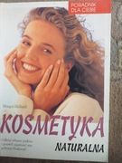  Kosmetyka naturalna,  poradnik,  wyd. Muza s.a.