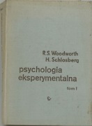 Psychologia eksperymentalna - R.S. Woodworth, H.Schlosberg, Tom I