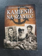 Kamienie na szaniec Aleksander Kamiński 