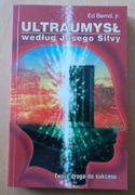 Ed Bernd ULTRAUMYSŁ WEDŁUG JOSEGO SILVY bdb