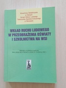 Wkład ruchu ludowego w przeobrażenia oświaty na wsi Wyd. 2002 Kielce