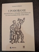 Upodobanie Małżeństwo i związki nieformalne