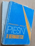 Pieśń o Bernadetcie – Franciszek Werfel 