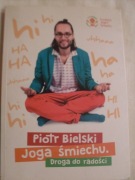 Piotr Bielski Joga śmiechu Droga do radości