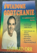 LEONARD ORR- ŚWIADOME ODDYCHANIE W CODZIENNYM ŻYCIU 