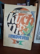 Kuchnia i medycyna Irena Gumowska