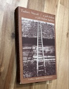 A jak królem, a jak katem będziesz Tadeusz Nowak