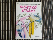 W. Scisłowski - Wesołe ptaki