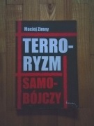 książka "Terroryzm samobójczy" Maciej Zimny 