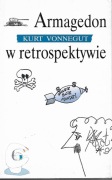 Kurt Vonnegut - Armagedon w retrospektywie