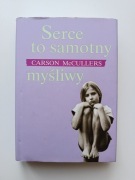 Serce to samotny myśliwy  Carson McCullers