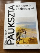 Ich trzech i dziewczyna. Eugeniusz Paukszta