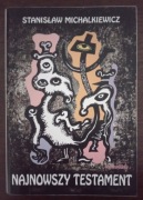 Najnowszy testament - Stanisław Michalkiewicz