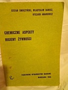 Chemiczne aspekty higieny żywności.Smoczyński.