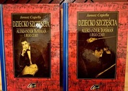 J. Cegiełła, Dziecko szcęścia. Aleksander Tansman i jego czasy