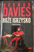 Norman Davies Boże Igrzysko Historia Polski