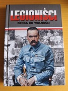 Legioniści Droga do wolności Nowa 