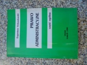 PRAWO Administracyjne. cz. Ogólna. E. Ochendowski