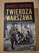 Twierdza Warszawa - Dariusz Kaliński