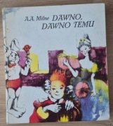 Dawno, dawno temu A. A. Milne