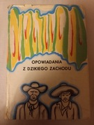 Opowiadania z dzikiego zachodu K.Zarzecki
