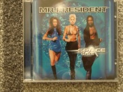 MR. PRESIDENT ,,SPACE GATE''