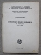 1486 Harcerskie  Życie Myzyczne w Poznaniu 1945-1980 Bożena Michalska 