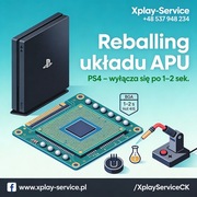 PS4 -Reballing układu graficznego APU  - KIELCE 