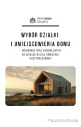 Wybór działki i umiejscowienia domu - poradnik od czego zacząć budowę