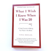 What I Wish I Knew When I Was 20, Tina Seelig