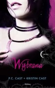 Wybrana (Dom Nocy, Tom 3) - P.C. Cast i Kristin Cast | Twarda oprawa