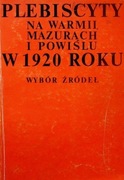 Plebiscyty na Warmii Mazurach i Powiślu w 1920 rok