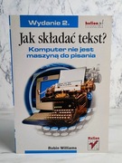 Jak składać tekst? Komputer nie jest maszyną do pisania