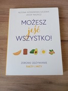 Możesz jeść wszystko!