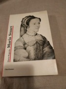 Maria Stuart - Maria Bogucka