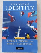 European Identity -Contemporary European Politics -J. Checkel,P.Katzenstein