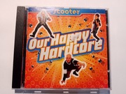 cd Scooter - Our Happy Hardcore 