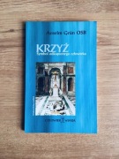 Krzyż. Symbol odkupionego człowieka. Anselm Grun
