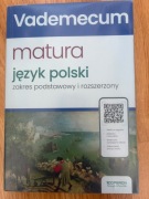 Vademecum matura język polski zakres podstawowy i rozszerzony
