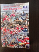 Robert Kłosowicz - Nowy Orlean 1815 