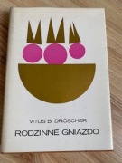 Vitus B. Droscher - Rodzinne gniazdo.