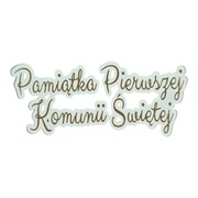 MR71 Napis Pierwsza Komunia Święta biały HDF 