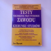 Jim Barrett - Testy niezbędne przy wyborze zawodu