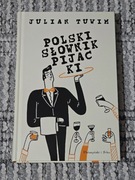 Polski słownik pijacki Julian Tuwim